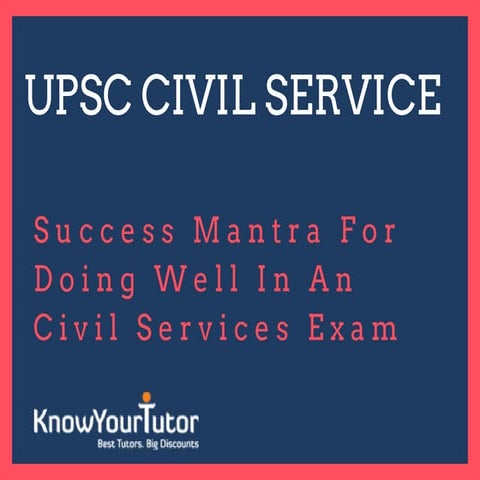 Success Mantra for Doing Well in An Civil Services Exam