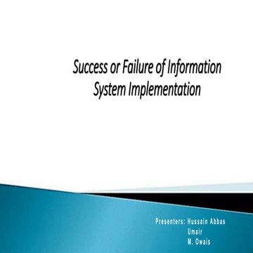 Success or failure of information system implementation
