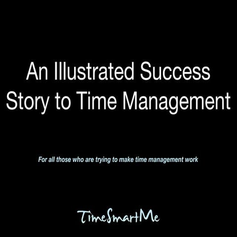 Success story to time management