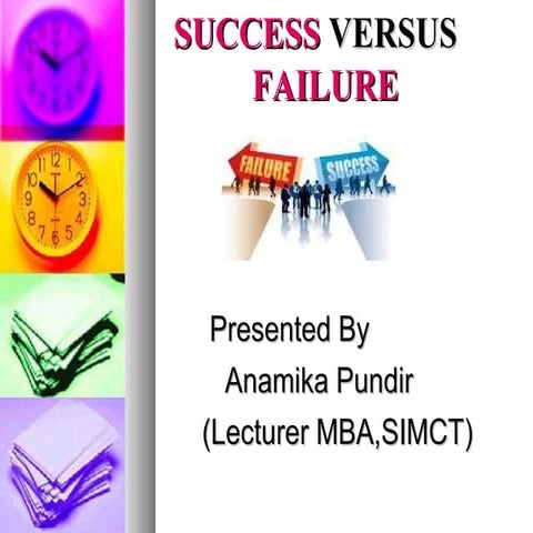 Success versus failure