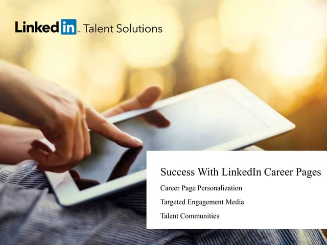 Secrets to Success With LinkedIn Ca...