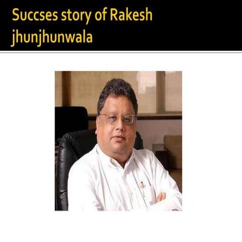Rakesh jhunjhunwala | PPTX