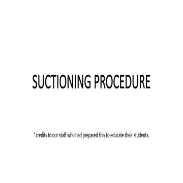 suctioning procedure ppt.pptx