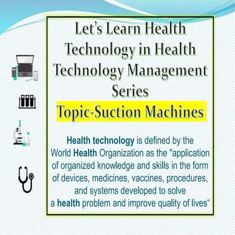 Suction machines- Applications and Maintenance