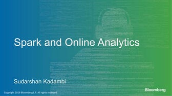 Apache Spark and Online Analytics 