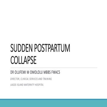 SUDDEN POSTPARTUM COLLAPSE.pptx