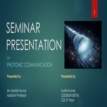 my seminar topic prasentation on thids topic of photonic communication