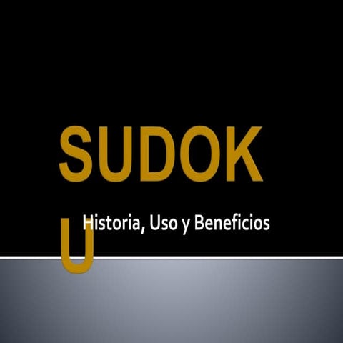 Sudoku, historia, usos y beneficios