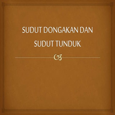Sudut dongak dan sudut tunduk