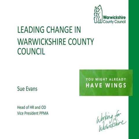 Sue Evans - “Leading change in Warwickshire”