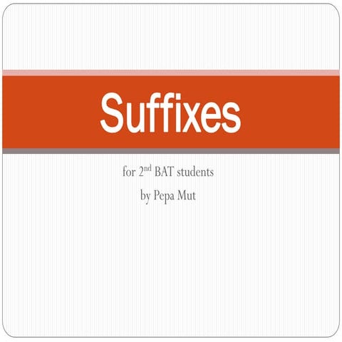 Suffixes