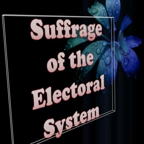 Suffrage of the electoral system