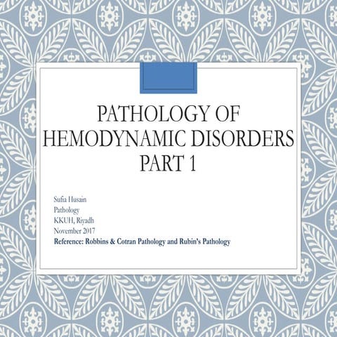 Pathology of hemodynamic disorders Part 1 nov 2017 Sufia Husain