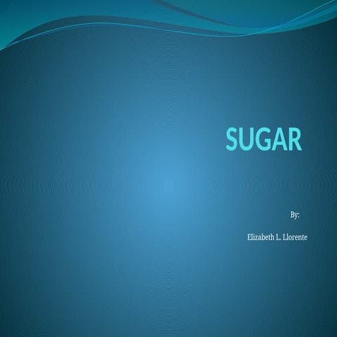 Lecture on SUGAR Characteristics and Market Forms .pptx