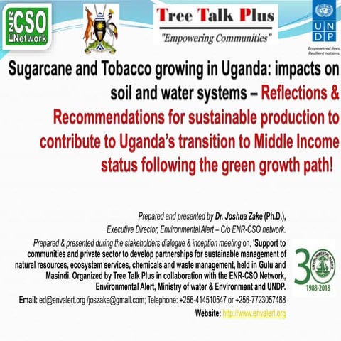 Sugarcane and Tobacco growing in Uganda: impacts on soil and water systems – Reflections & Recommendations for sustainable production to contribute to Uganda’s transition to Middle Income status following the green growth path!