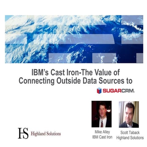 Sugar crm and ibm cast ironwebinar 1-1