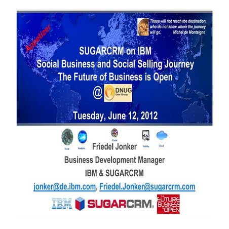 Sugarcrm on ibm social business and social selling journey dnug appetizer