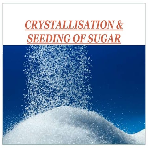 Sugar crystallisation