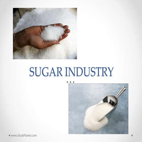 Sugar industry