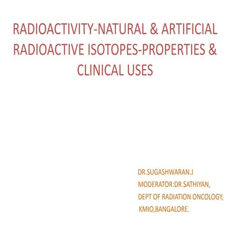 RADIOISOTOPES AND CLINICAL USES