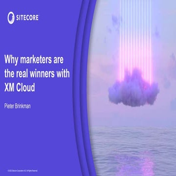 Why marketers are the real winners with Sitecore XM Cloud