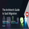 Architects Guide to SaaS migration (SUGCON EU 2022 keynote)
