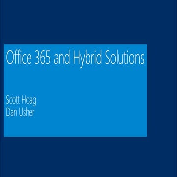 2013-09-12 - SUGDC - Office 365 and Hybrid Solutions