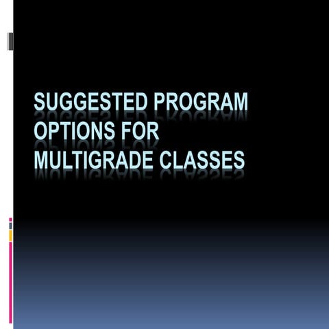 Ppt suggested in multi grade classroom23
