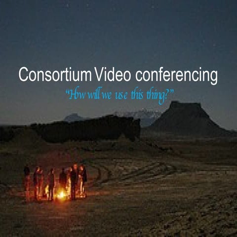 Suggestions for SUNY Consortium Video Conferencing