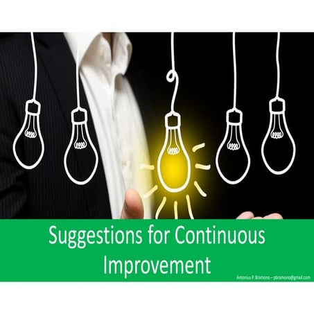 Suggestions for continual improvement