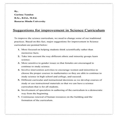 Suggestions for improvement in science curriculum  by Garima Tandon