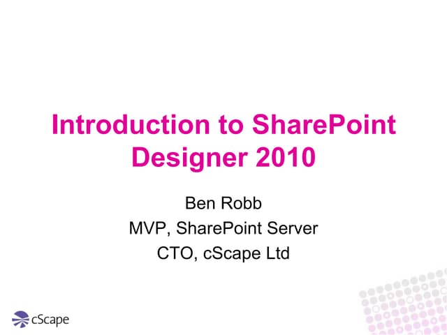 An Introduction to SharePoint Designer 2010