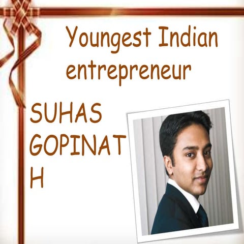 The youngest ceo suhas gopinath | PDF