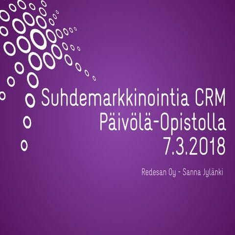 Suhdemarkinointia CRM - asiakashallinnan perusteet