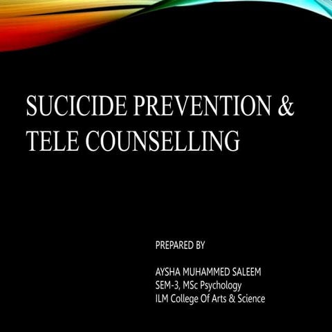 Suicide awareness and Prevention Presentation .pptx