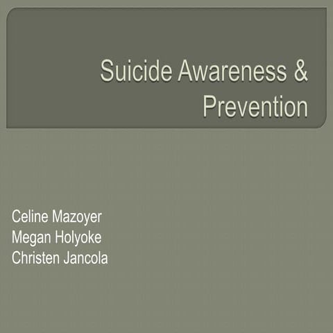Suicide awareness & prevention | PPTX