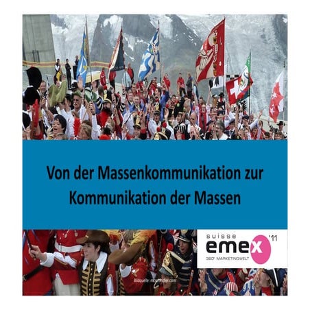 Von der Massenkommunikation zur Kommunikation der Massen