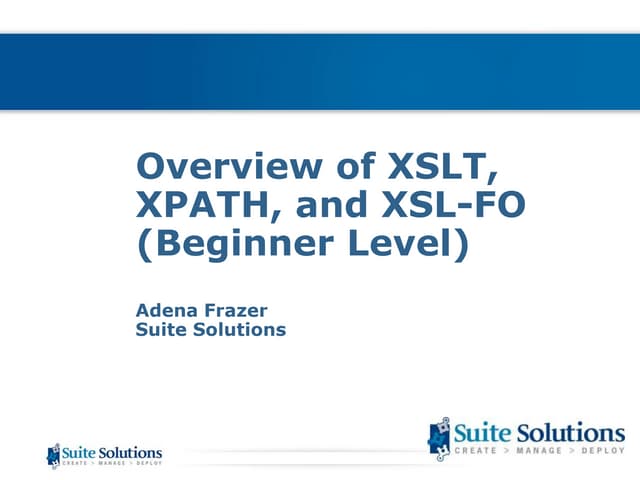 Overview of XSL, XPath and XSL-FO