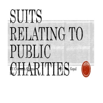 Suits relating to public charities.pptx