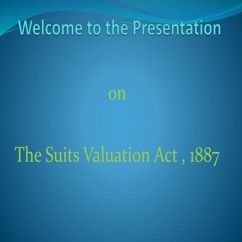 The Suits Valuation Act, 1887