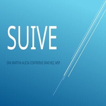 SUIVE - sistema semanal de casos nuevos u enfermedades | PPTX