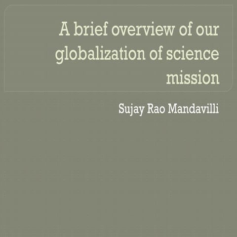 Sujay Rao Mandavilli Globalization of Science: Bridging Cultures and ...