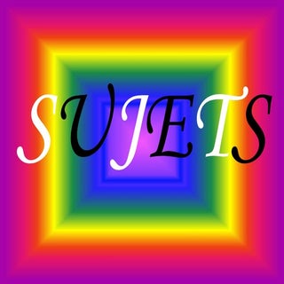 SUJETS