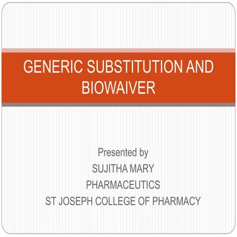 generic substitution and biowaver