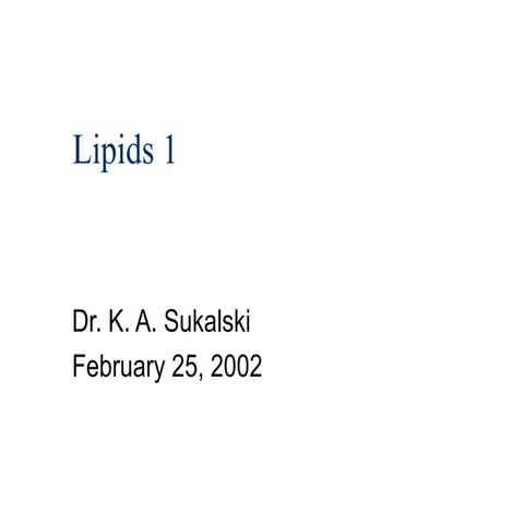 Sukalski lipids11complete with metabolism much detail