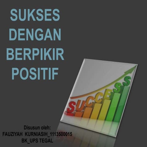 Sukses dengan berpikir positif