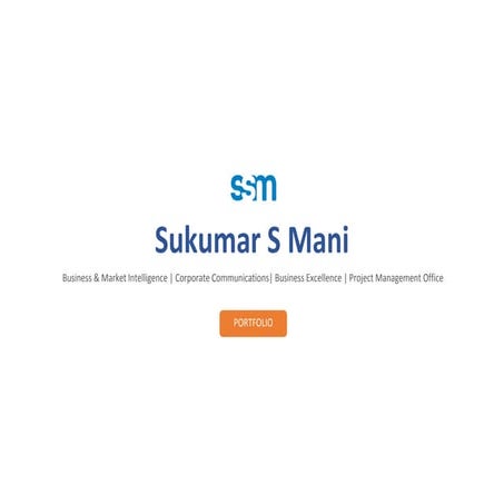 Sukumar S Mani - Online Portfolio Presentation
