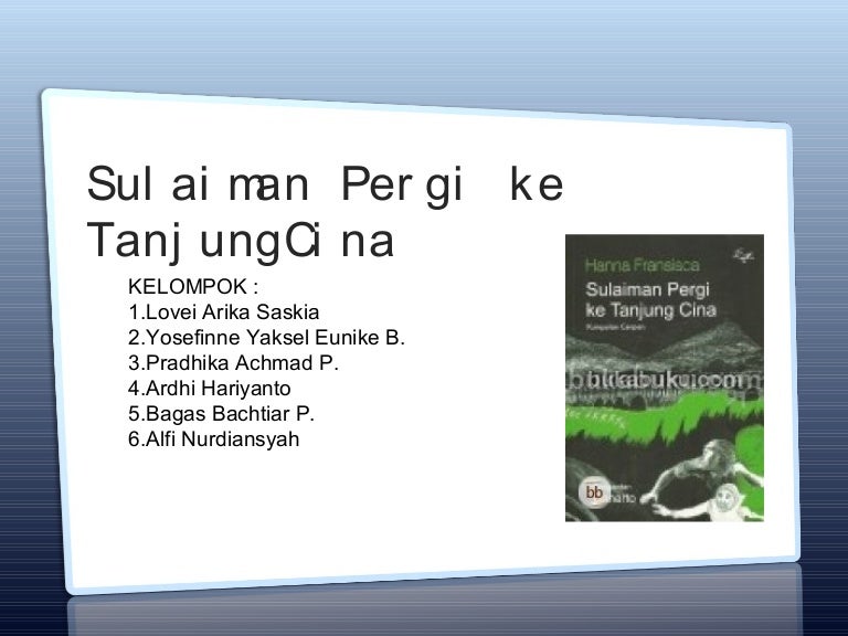 Sulaiman Pergi ke Tanjung Cina dan Perihal orang Miskin