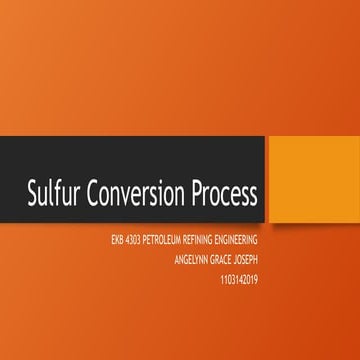 Sulfur_Conversion_Process (4).pptvSulfur_Conversion_Procesx