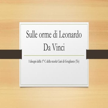 Sulle orme di leonardo